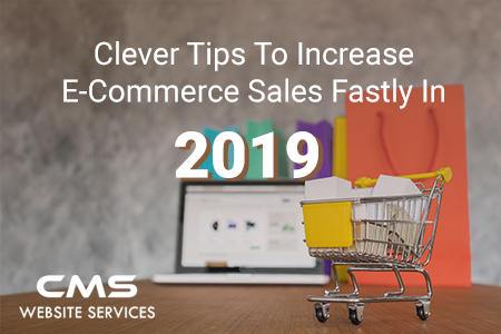 Tips To Increase E-Commerce Sales Quickly
