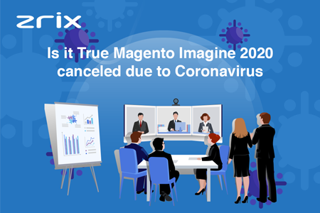 Magento Imagine 2020 Canceled Due To Coronavirus