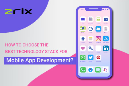 Best Technology Stack for Mobile App Development