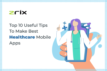 tips to make best healthcare mobile apps
