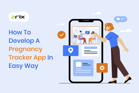Develop A Pregnancy Tracker App