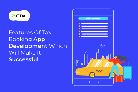 Features Of Taxi Booking App
