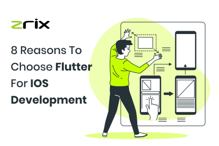 Reasons to Choose Flutter for iOS Development