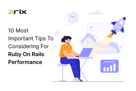 tips to consider for ruby on rails performance