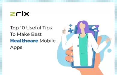 tips to make best healthcare mobile apps