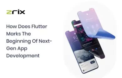  Flutter Marks Beginning of Next-Gen App Development