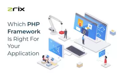 PHP Framework Is Right for Your Application