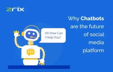 Chatbots Are The Future Of Social Media