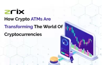 Crypto ATMs are transforming world of cryptocurrencies